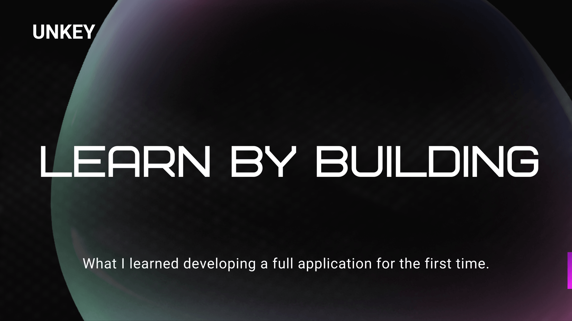 Learn by building