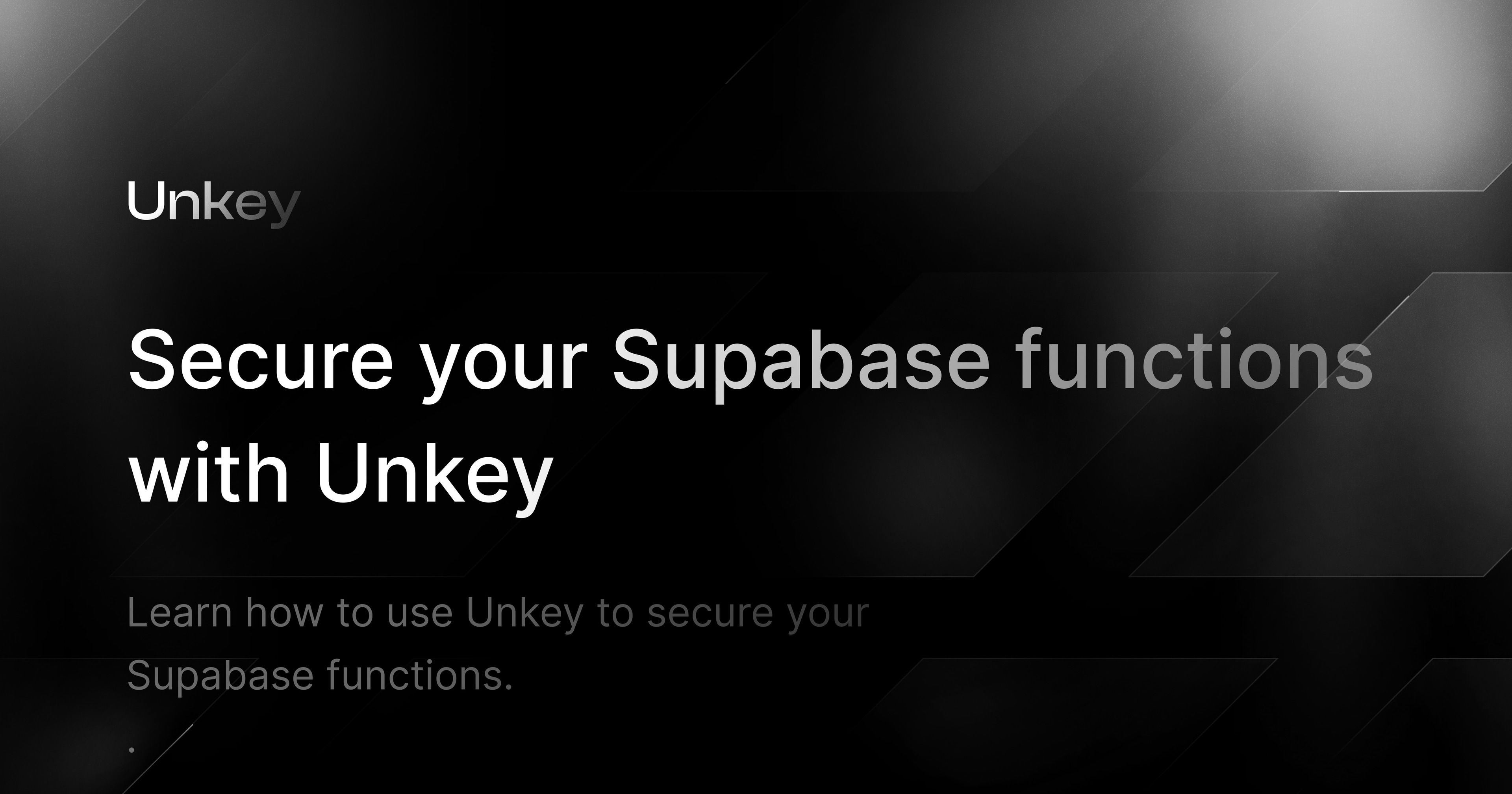 Secure your Supabase functions with Unkey